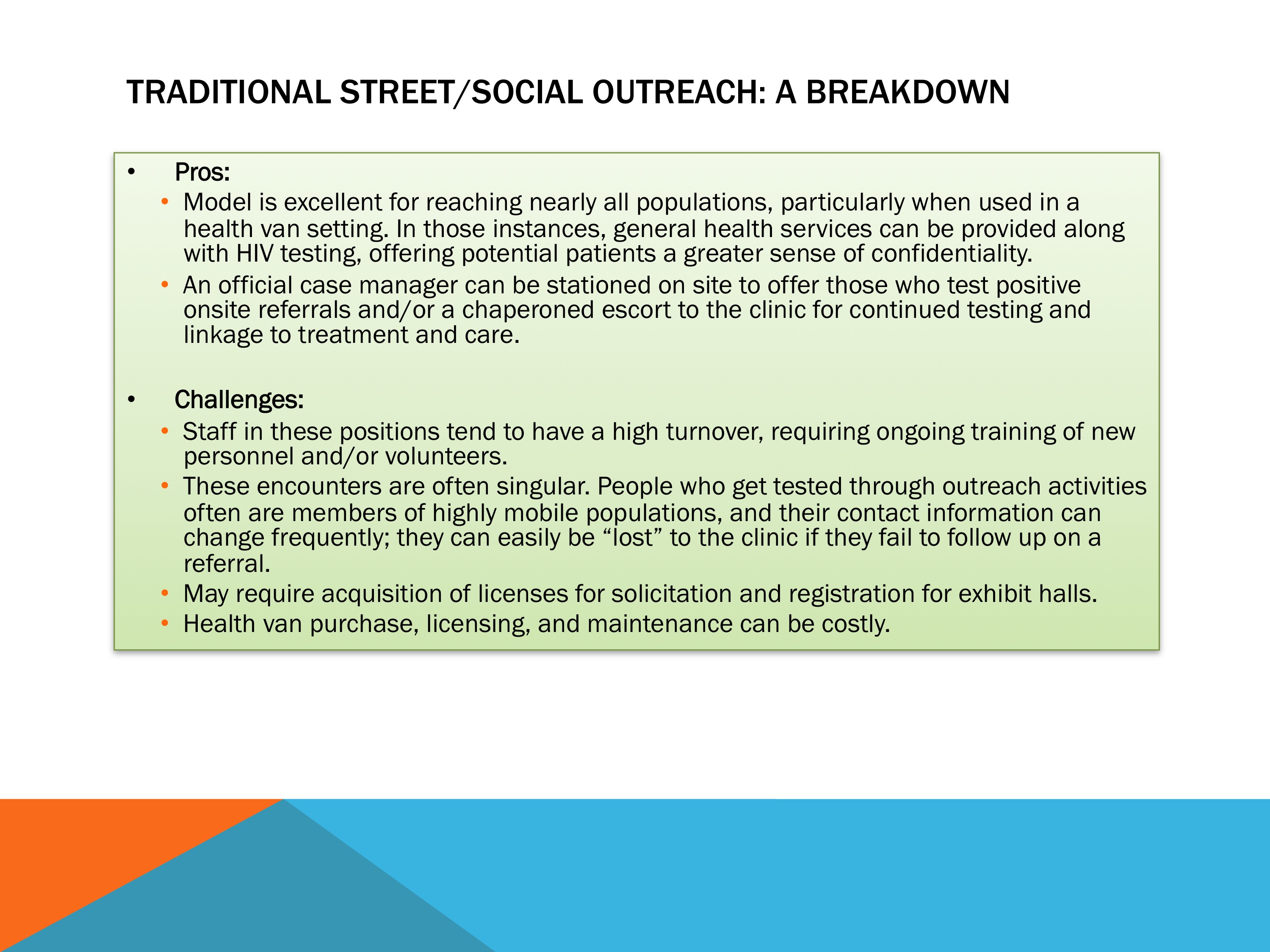 Traditional Street/Social Outreach: A Breakdown