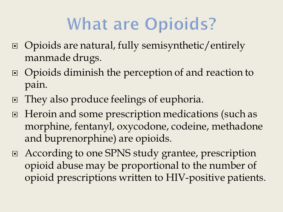 Slide 5: What are Opioids?